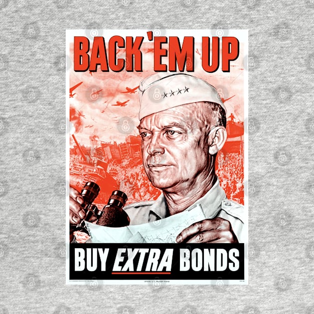 WWII War Bonds Propaganda Poster w/ General Dwight Eisenhower looking into the distance. by vintageposterco